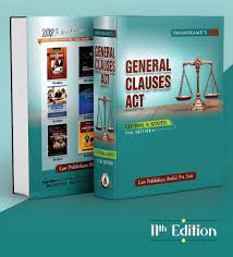 General Clauses Act (Central & States)